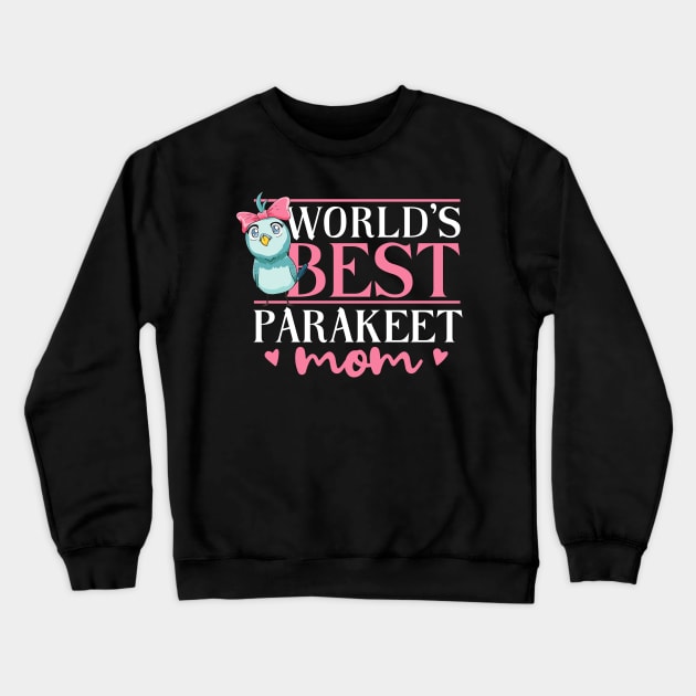 Parakeet Mom Crewneck Sweatshirt by KAWAIITEE